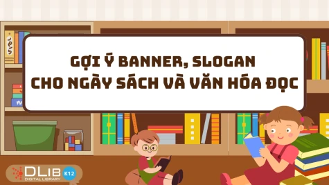 Gợi ý về Banner và Slogan cho Ngày Sách và Văn hóa đọc